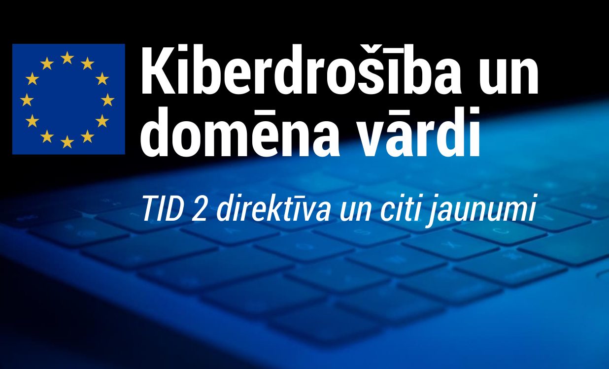 Sniedz ar DNS saistītus pakalpojumus? Jaunās kiberdrošības prasības attiecas arī uz Tevi!